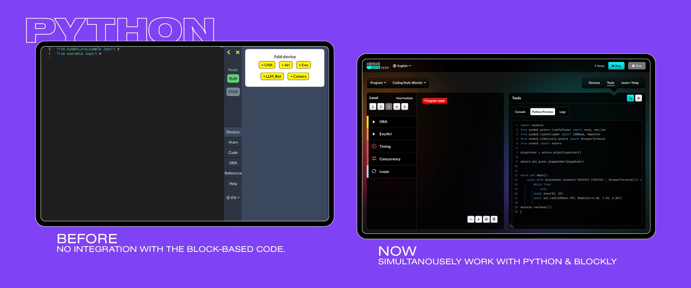 Before: Python on its own screen with no link to the blocks. Now: a Python Preview beside the blocks in Editor v5